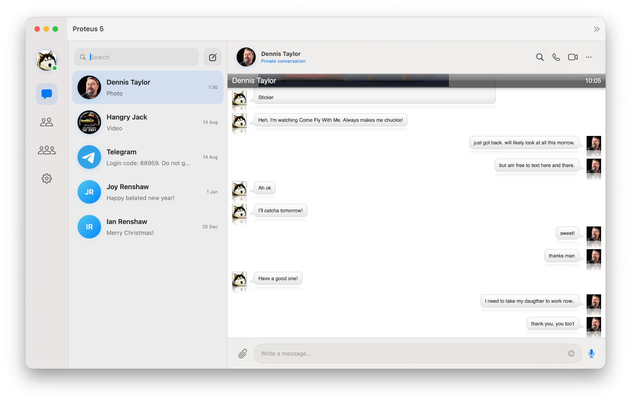 Modern Bubbling Message View shown in a Proteus 5 conversation